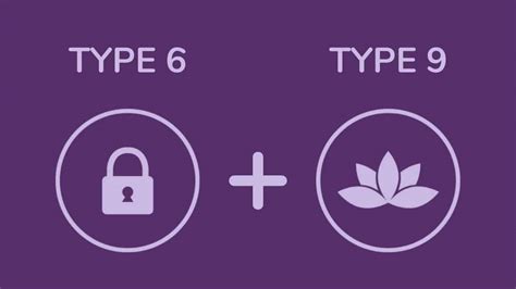 Enneagram 6 and 9 Relationship (TYPE 6 & TYPE 9)