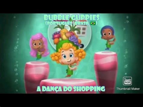 Bubble Guppies • A Dança do Shopping | Português (Brasil 🇧🇷) HD! - YouTube