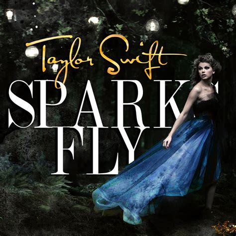 Sparks Fly [FanMade Single Cover] - Speak Now Fan Art (17345755) - Fanpop