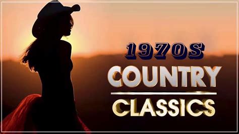 Greatest Country Songs Of 1970s - Best 70s Country Music Hits - Top Old Country Songs - YouTube