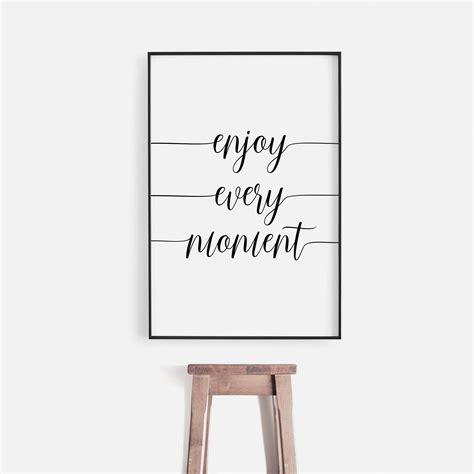 Enjoy Every Moment Wall Art Printable Enjoy Every Moment | Etsy