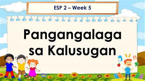 ESP Week 5 - Pangangalaga sa Kalusugan | 127 plays | Quizizz