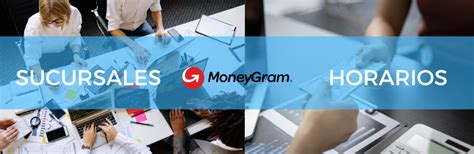 Moneygram Cerca de mi - Horarios y direcciones