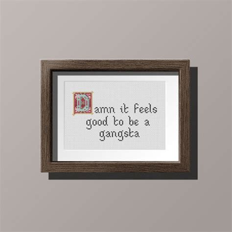 90s Lyrics damn It Feels Good to Be a Gangsta Counted Cross-stitch ...