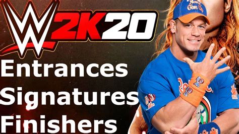 WWE 2K20 John Cena: Entrance/Signatures/Finishers - YouTube