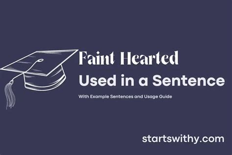 FAINT HEARTED in a Sentence Examples: 21 Ways to Use Faint Hearted