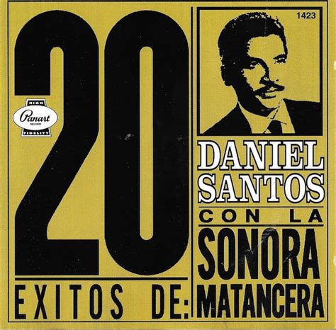 Daniel Santos Con La Sonora Matancera - 20 Exitos De Daniel Santos Con ...