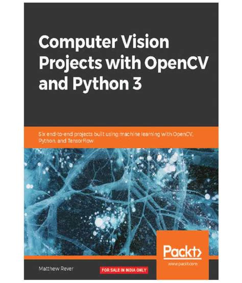 Computer Vision Projects With Opencv And Python 3: Buy Computer Vision ...