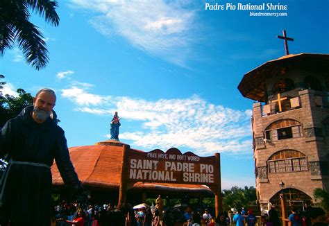 The National Shrine Of Padre Pio In Sto Tomas Batangas - It's Me Bluedreamer!