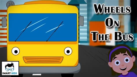 The Wheels On The Bus - Fun Songs for Children || Smart Kids - YouTube