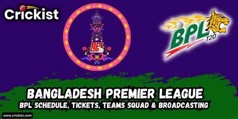 Bangladesh Premier League 2024 - BPL Schedule, Tickets, Teams And Squad ...