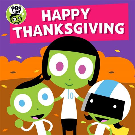 PBS KIDS - Happy Thanksgiving from PBS KIDS!