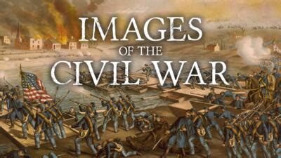 American Civil War Documentaries, Shows & More | History Vault