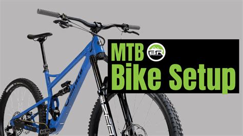 MTB Bike Setup Video