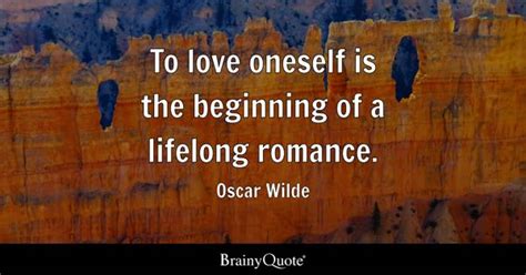 Oscar Wilde - To love oneself is the beginning of a...