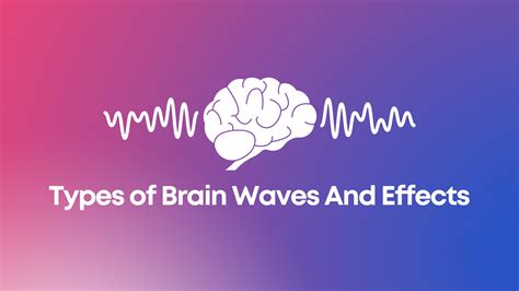 Types of Brain Waves And Effects - PsyFi TMS