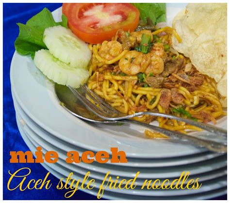 Indonesian Medan Food: Mie Aceh Original ( Original Aceh Style Fried ...