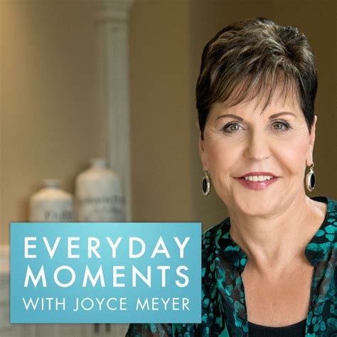 Everyday Moments with Joyce Meyer by Joyce Meyer Ministries on Apple Podcasts