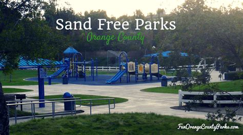 Fun Orange County Parks - OC Playgrounds and Nature Play Trips