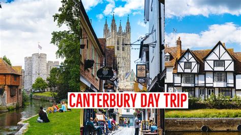 8 Top things to do in Canterbury on a Canterbury Day trip from London ...