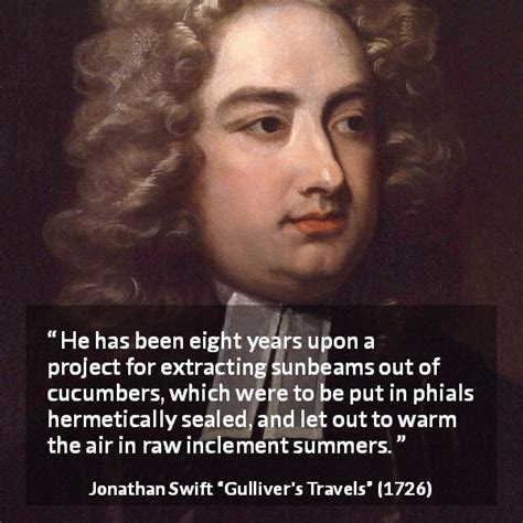 Gulliver's Travels Quotes by Jonathan Swift - Kwize