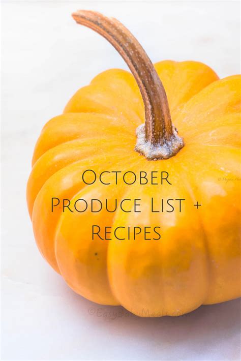 October Produce List + Recipes - Easy Baby Meals