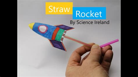 How to make a straw rocket - Forces and Motion - By Science Ireland ...