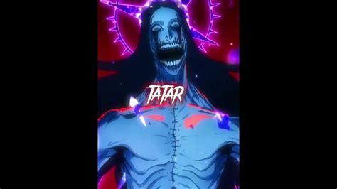 TATAR FORAS || Bleach As Nodt edit 4K #anime #animeedit #shorts - YouTube