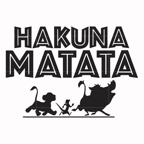 Hakuna Matata svg, png, dxf, eps file FN000157 – DreamSVG Store