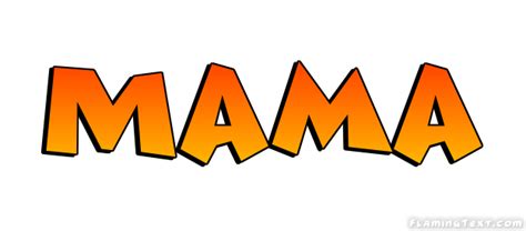 Mama Logo | Free Name Design Tool from Flaming Text