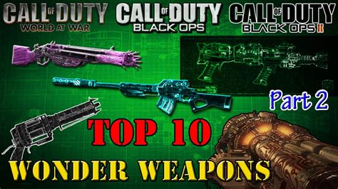 Best Zombie Wonder Weapons In Call Of Duty Zombies Top 10 Favorites [Finale] - YouTube