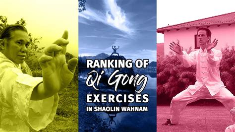 Ranking of Qi Gong Exercises in Shaolin Wahnam