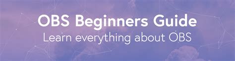 OBS Beginners Guide by StreamShark