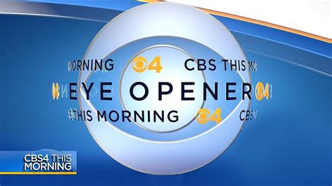 CBS4 This Morning Eye Opener - YouTube