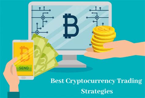 7 Best Cryptocurrency Trading Strategies - Centrinity