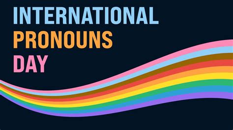 October 20 is International Pronouns Day. Here's Why. | abc10.com