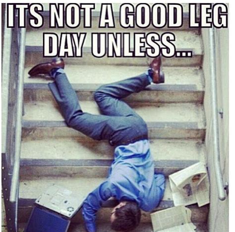 Leg Day | Gym jokes, Gym memes, Workout humor