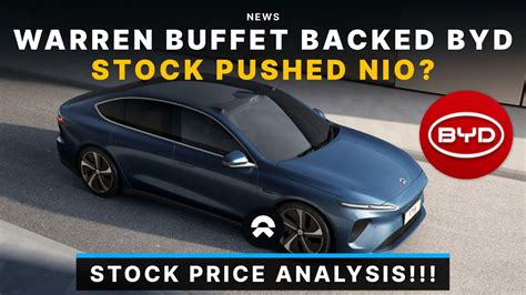 Warren Buffett BYD Stock Pushed $NIO?? - YouTube