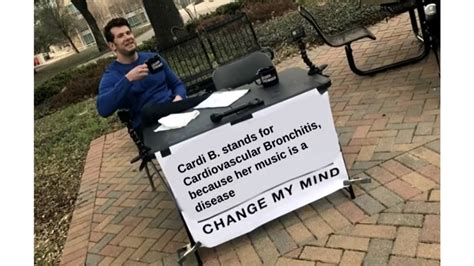 Change my mind meme creator - nuttiklo