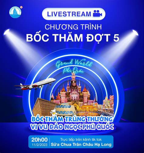 LIVESTREAM "BỐC THĂM TRÚNG THƯỞNG - VI VU ĐẢO NGỌC PHÚ QUỐC" ĐỢT 5 - Sữa chua trân châu Hạ Long