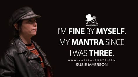 Susie Myerson Quotes - MagicalQuote