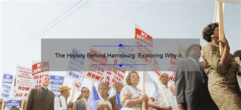 The History Behind Harrisburg: Exploring Why it Became Pennsylvania's Capital - linesville.net