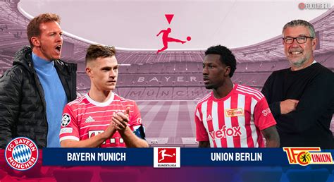 Bayern Munich vs Union Berlin Preview: Prediction, & Key Players