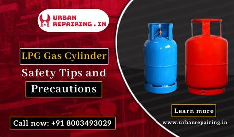 LPG Gas Cylinder Safety Tips and Precautions: Urban Repairing