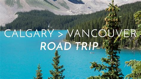 Canadian Highway Roadtrip in Oktober - Calgary/Banff/Jasper/Kamloops/Whistler/Vancouver - HQ ...