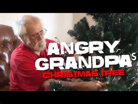 Angry Grandpa's Christmas Tree - YouTube