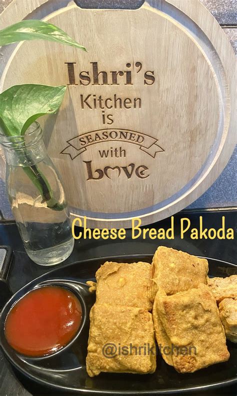 Cheese Bread Pakoda | Ishri's Kitchen Recipe