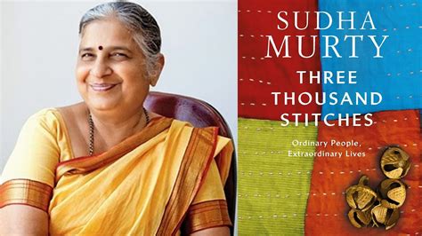 ‘Three Thousand Stitches’: Sudha Murty Roots Her Book in Reality