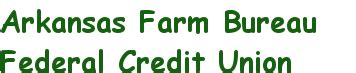 Arkansas Farm Bureau Federal Credit Union