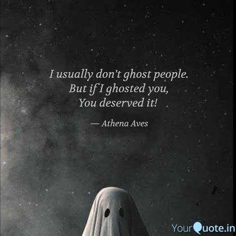 Best ghosting Quotes, Status, Shayari, Poetry & Thoughts | YourQuote